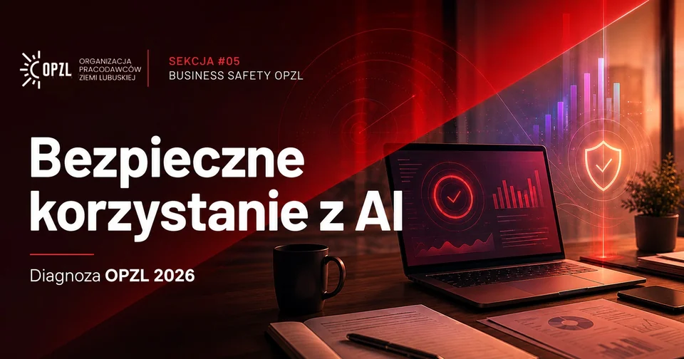 Bezpieczne korzystanie z AI — Diagnoza OPZL 2026